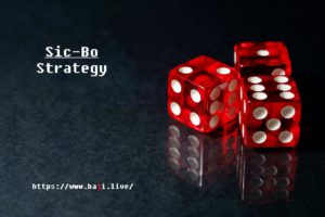 [Sic Bo Formula]  Sic Bo odds, winning odds, casino advantages