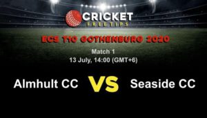 Online Cricket Betting – Free Tips | ECS T10 Gothenburg 2020 – Match 1, Almhult CC vs Seaside CC