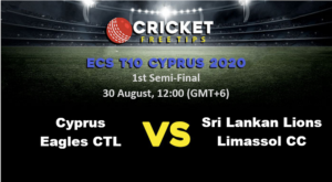 Online Cricket Betting – Free Tips | ECS T10 Cyprus 2020: 1st Semi-Final, Cyprus Eagles CTL vs Sri Lankan Lions Limassol CC