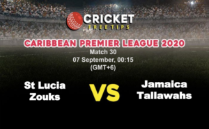 Cricket Free Tips | CPL 2020: Match 30, St Lucia Zouks vs Jamaica Tallawahs