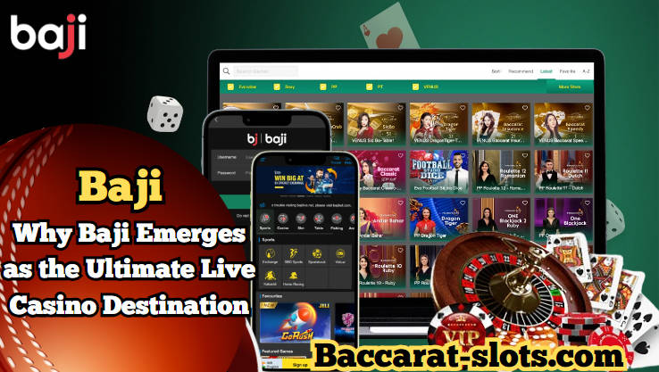 Revolutionizing Entertainment: Baji's Grand Entrance into Live Casino Domains